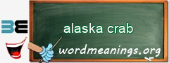 WordMeaning blackboard for alaska crab